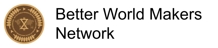 Better World Makers Network